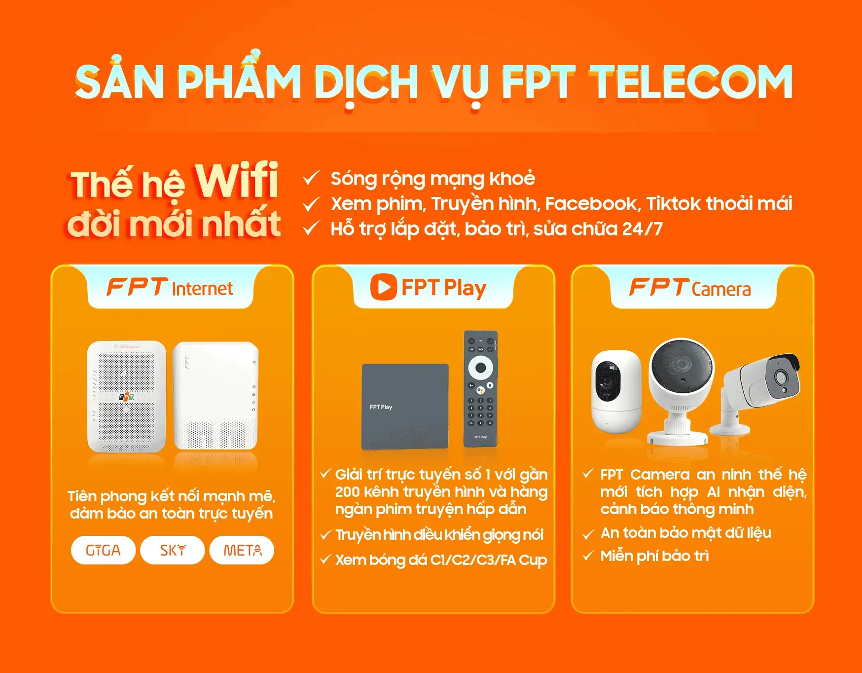 Dịch vụ FPT Telecom gồm internet FPT, FPT Play và camera FPT cho gia đình, cửa hàng